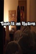 Watch Time Is an Illusion Zmovie