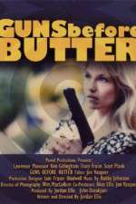 Watch Guns Before Butter Zmovie