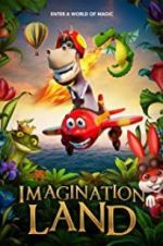 Watch ImaginationLand Zmovie