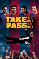 Watch Take the Ball, Pass the Ball Zmovie