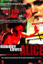 Watch Nobody Loves Alice Zmovie