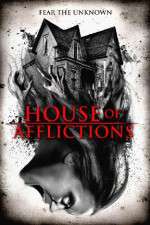Watch House of Afflictions Zmovie