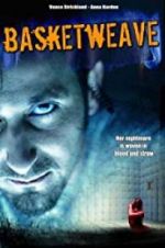 Watch Basketweave Zmovie