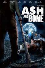 Watch Ash and Bone Zmovie