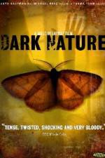 Watch Dark Nature Zmovie