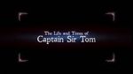 Watch The Life and Times of Captain Sir Tom Zmovie