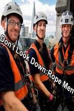 Watch Don't Look Down: Rope Men Zmovie