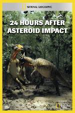 Watch National Geographic Explorer: 24 Hours After Asteroid Impact Zmovie
