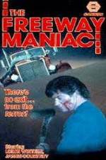 Watch Freeway Maniac Zmovie