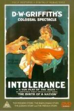 Watch Intolerance Love's Struggle Throughout the Ages Zmovie