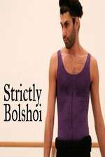 Watch Strictly Bolshoi Zmovie