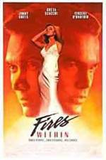 Watch Fires Within Zmovie