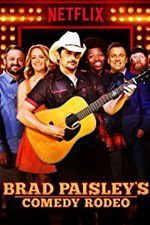 Watch Brad Paisley\'s Comedy Rodeo Zmovie