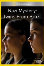 Watch National Geographic Nazi Mystery Twins from Brazil Zmovie