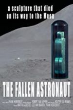 Watch The Fallen Astronaut Zmovie