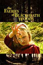 Watch The Faeries of Blackheath Woods Zmovie