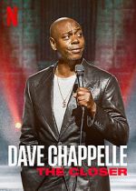 Watch Dave Chappelle: The Closer (TV Special 2021) Zmovie