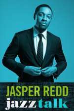 Watch Jasper Redd: Jazz Talk Zmovie