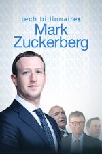 Watch Tech Billionaires: Mark Zuckerberg (Short 2021) Zmovie