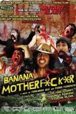 Watch Banana Motherfucker Zmovie