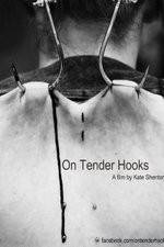 Watch On Tender Hooks Zmovie