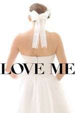 Watch Love Me Zmovie