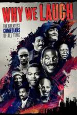 Watch Why We Laugh Black Comedians on Black Comedy Zmovie