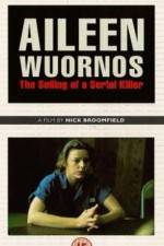 Watch Aileen Wuornos The Selling of a Serial Killer Zmovie