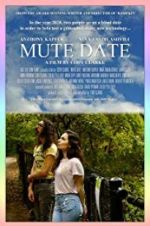 Watch Mute Date Zmovie