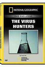 Watch National Geographic: The Virus Hunters Zmovie