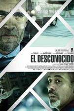 Watch El desconocido Zmovie