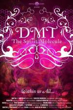 Watch DMT The Spirit Molecule Zmovie