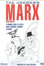 Watch The Unknown Marx Brothers Zmovie