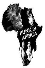 Watch Punk in Africa Zmovie