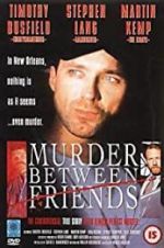 Watch Murder Between Friends Zmovie
