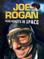 Watch Joe Rogan: Talking Monkeys in Space (TV Special 2009) Zmovie