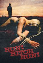 Watch Run! Bitch Run! Zmovie