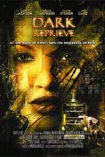 Watch Dark Reprieve Zmovie