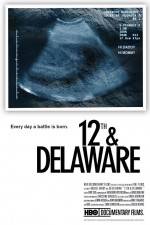 Watch 12th & Delaware Zmovie