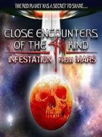 Watch Close Encounters of the 4th Kind: Infestation from Mars Zmovie