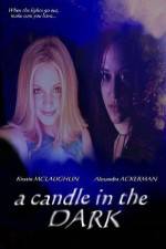 Watch A Candle in the Dark Zmovie