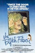 Watch The Fifth Floor Zmovie