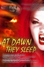 Watch At Dawn They Sleep Zmovie