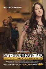 Watch Paycheck to Paycheck-The Life and Times of Katrina Gilbert Zmovie