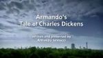 Watch Armando\'s Tale of Charles Dickens Zmovie