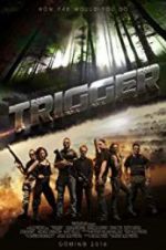 Watch Trigger Zmovie