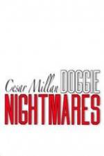 Watch Cesar Millan: Doggie Nightmares Zmovie