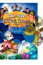 Watch Tom and Jerry Meet Sherlock Holmes Zmovie