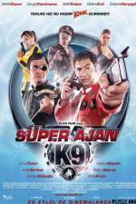 Watch Super Ajan K9 Zmovie