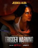 Watch Trigger Warning Zmovie